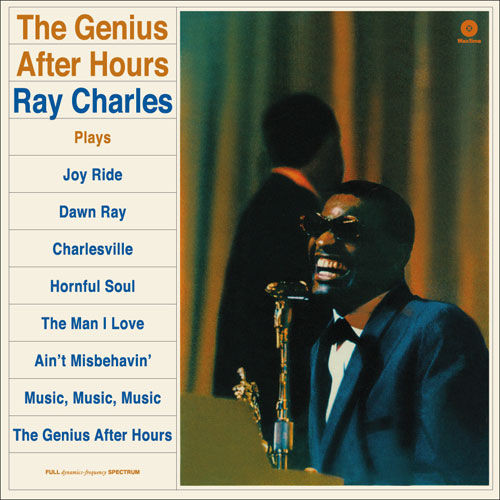 RAY CHARLES - THE GENIUS AFTER HOURS